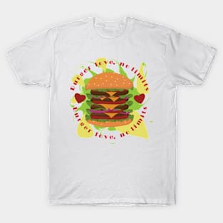 Burger Love, No Limits In An Artistic Manner T-Shirt